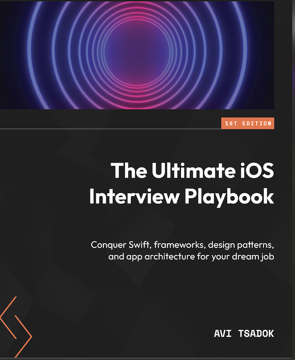 Ultimate iOS Interview Playbook